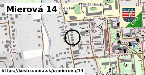 Mierová 14, Košice