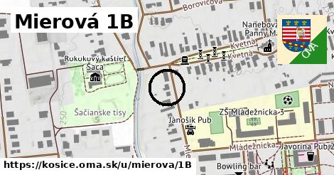 Mierová 1B, Košice