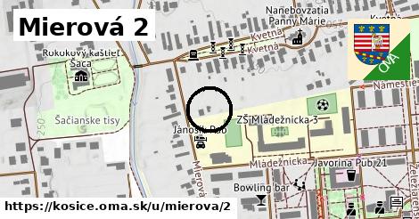 Mierová 2, Košice