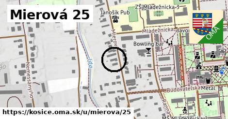 Mierová 25, Košice
