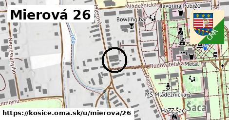 Mierová 26, Košice