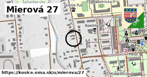 Mierová 27, Košice