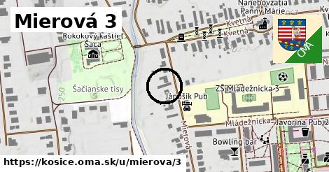 Mierová 3, Košice