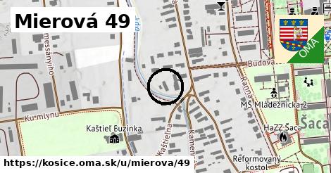 Mierová 49, Košice