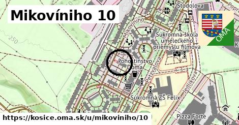 Mikovíniho 10, Košice