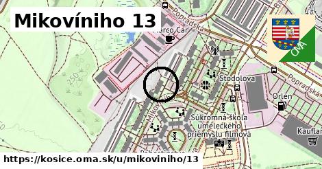 Mikovíniho 13, Košice