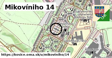 Mikovíniho 14, Košice