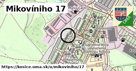 Mikovíniho 17, Košice