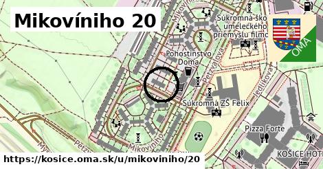 Mikovíniho 20, Košice