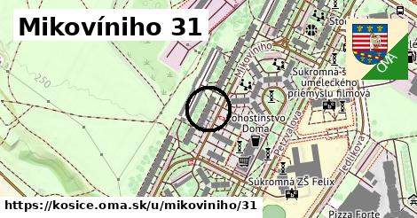 Mikovíniho 31, Košice