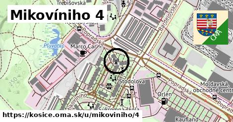 Mikovíniho 4, Košice