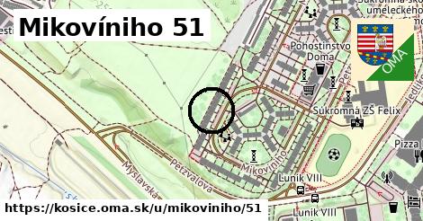 Mikovíniho 51, Košice