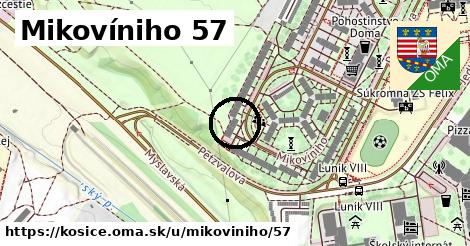 Mikovíniho 57, Košice