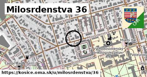 Milosrdenstva 36, Košice