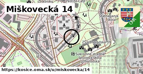 Miškovecká 14, Košice