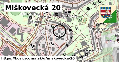 Miškovecká 20, Košice