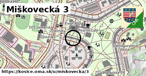 Miškovecká 3, Košice