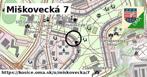 Miškovecká 7, Košice
