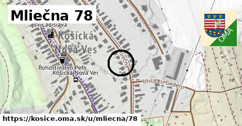 Mliečna 78, Košice