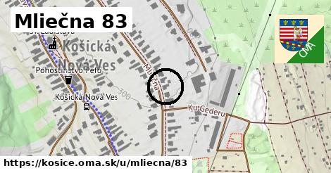 Mliečna 83, Košice