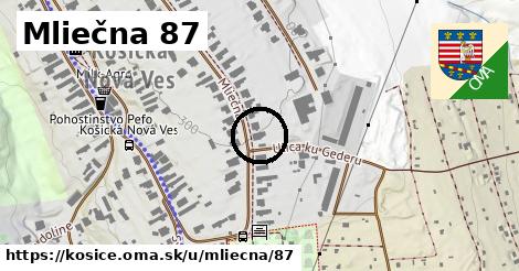 Mliečna 87, Košice