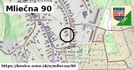 Mliečna 90, Košice