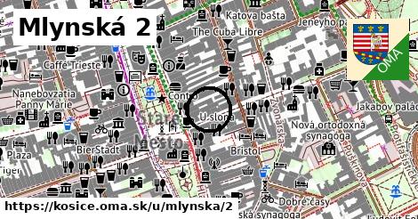 Mlynská 2, Košice