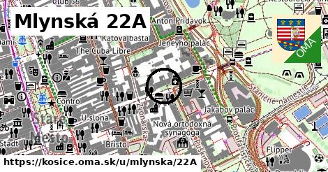Mlynská 22A, Košice