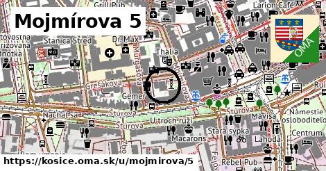 Mojmírova 5, Košice