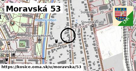 Moravská 53, Košice