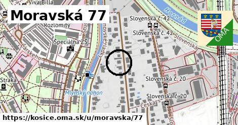 Moravská 77, Košice