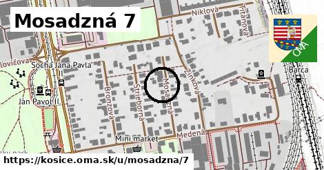 Mosadzná 7, Košice