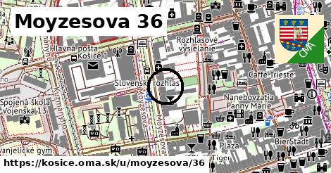 Moyzesova 36, Košice