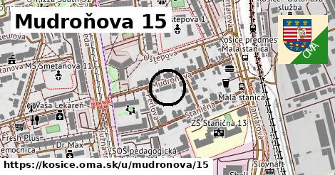 Mudroňova 15, Košice