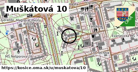 Muškátová 10, Košice