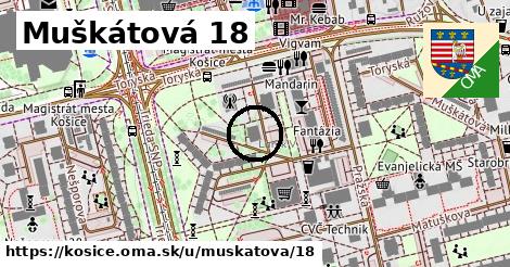 Muškátová 18, Košice