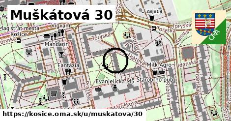 Muškátová 30, Košice