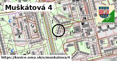 Muškátová 4, Košice