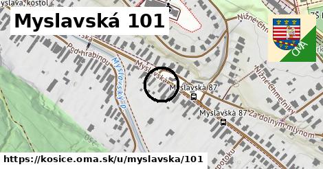 Myslavská 101, Košice