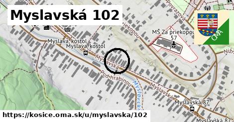 Myslavská 102, Košice
