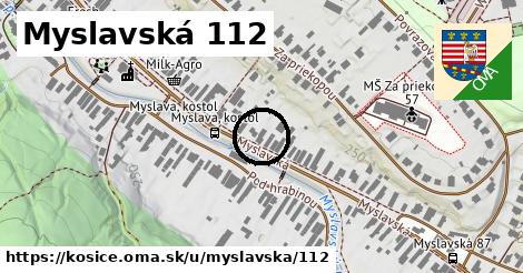 Myslavská 112, Košice