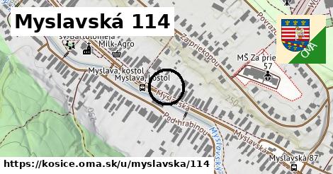 Myslavská 114, Košice