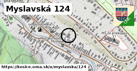 Myslavská 124, Košice