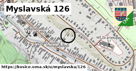 Myslavská 126, Košice