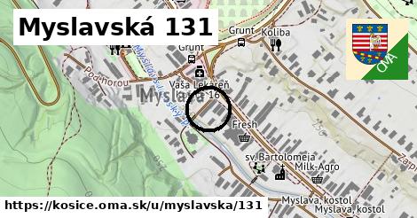 Myslavská 131, Košice