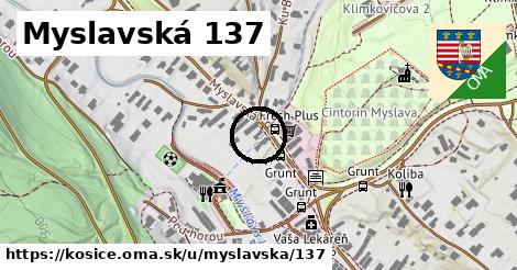 Myslavská 137, Košice