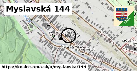 Myslavská 144, Košice