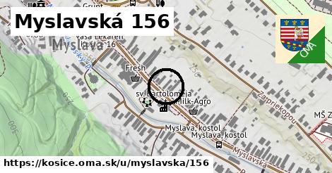 Myslavská 156, Košice