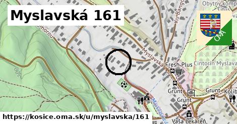 Myslavská 161, Košice