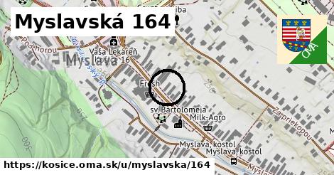 Myslavská 164, Košice